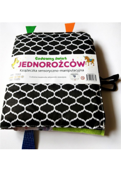 Książeczka sens.-manipu. Cudowny świat jednorożców