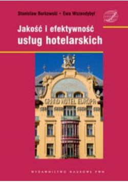 Jakość i efektywność usług hotelarskich