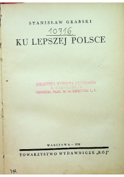 Ku lepszej Polsce 1938 r.