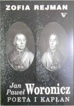 Jan Paweł Woronicz poeta i kapłan