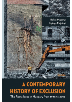 A Contemporary History of Exclusion
