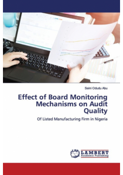 Effect of Board Monitoring Mechanisms on Audit Quality