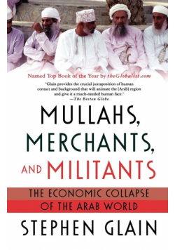 Mullahs, Merchants, and Militants