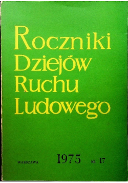 Rocznik dziejów Ruchu Ludowego Nr 17