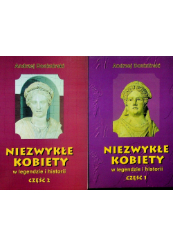 Niezwykłe kobiety w legendzie Tom 1 i2 dedykacja autora