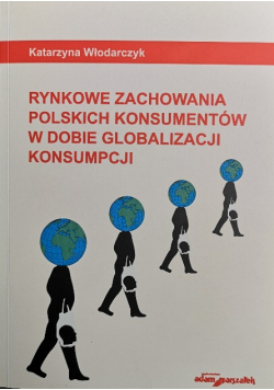 Rynkowe zachowania polskich konsumentów