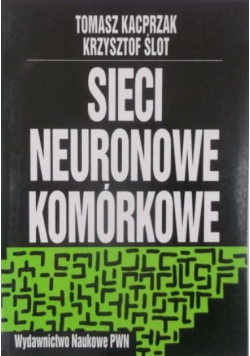 Sieci neuronowe komórkowe