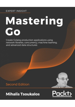 Mastering Go - Second Edition