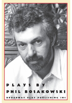 Plays By Phil Bosakowski
