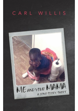 Me and Your Mama