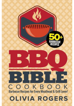 BBQ Bible Cookbook (3rd Edition)