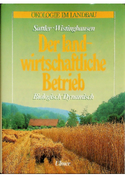 Der landwirtschaftliche Betrieb