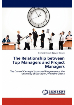 The Relationship between Top Managers and Project Managers