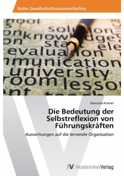 Die Bedeutung der Selbstreflexion von Führungskräften