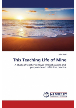This Teaching Life of Mine