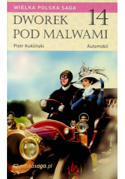 Dworek pod Malwami Tom 14 Automobil
