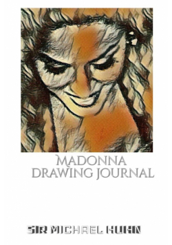 Iconic Madonna drawing Journal Sir Michael Huhn Designer  edition