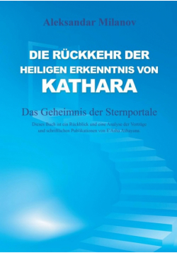 Die Rückkehr der heiligen Erkenntnis von Kathara