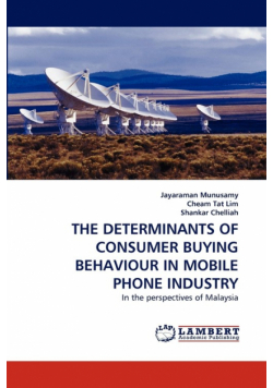 The Determinants Of Consumer Buying Behaviour In Mobile Phone Industry
