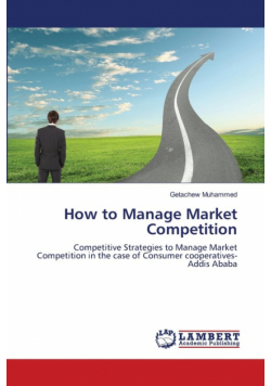 How to Manage Market Competition