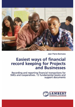 Easiest ways of financial record keeping for Projects and Businesses