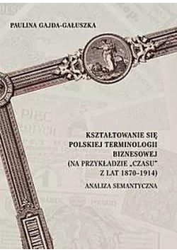Kształtowanie się polskiej terminologii biznesowej
