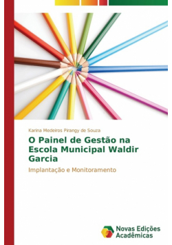 O Painel de Gestão na Escola Municipal Waldir Garcia