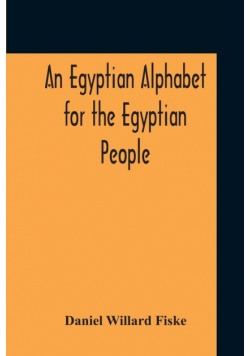 An Egyptian Alphabet For The Egyptian People