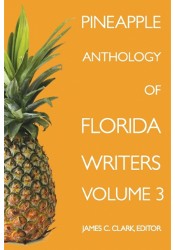 Pineapple Anthology of Florida Writers