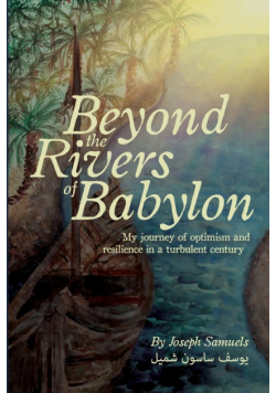 Beyond the Rivers of Babylon