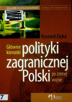 Główne kierunki polityki zagranicznej polski po zimnej wojnie