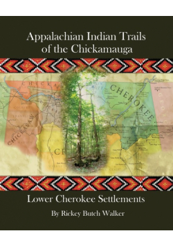 Appalachian Indian Trails of the Chickamauga