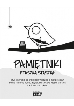 Pamiętniki Ptaszka Staszka