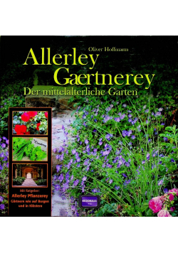 Allerley Gaertnerey Der mittelalteriche Garten