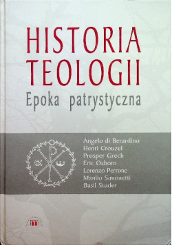 Historia teologii Epoka patrystyczna