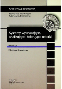 Systemy wykrywające analizujące i tolerujące usterki