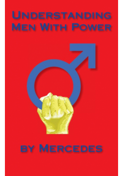 Understanding Men With Power