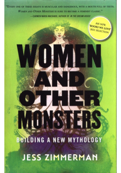 Women and Other Monsters