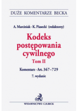 Kodeks postępowania cywilnego Tom 2 Komentarz do art. 367-729
