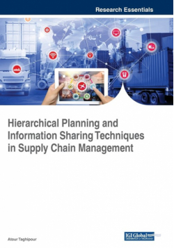 Hierarchical Planning and Information Sharing Techniques in Supply Chain Management