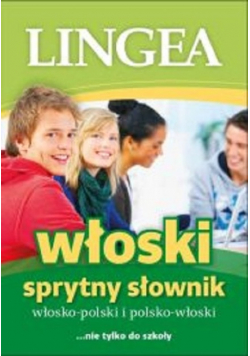 Włosko polski i polsko włoski Sprytny słownik