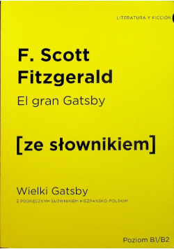 Wielki Gatsby Z podręcznym słownikiem hiszpańsko polskim
