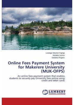 Online Fees Payment System for Makerere University (MUK-OFPS)