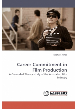 Career Commitment in Film Production