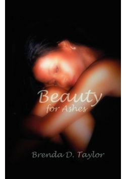 Beauty for Ashes