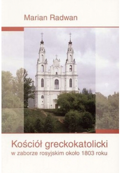 Kościół greckokatolicki w zaborze rosyjskim