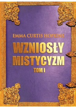Wzniosły mistycyzm T.1
