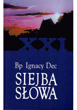 Siejba słowa, Tom XXI