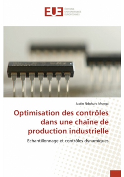Optimisation des contrôles dans une chaîne de production industrielle