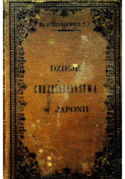 Dzieje Chrześcijaństwa w Japonii 1887 r.
